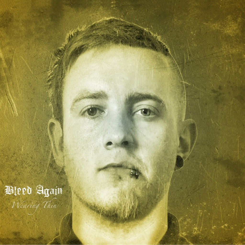 Bleed Again - Wearing Thin [EP] (2012)